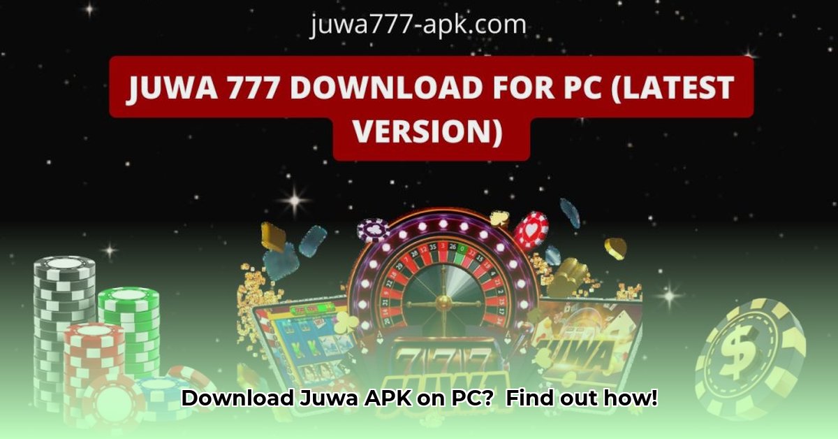 juwa-apk-download-for-pc
